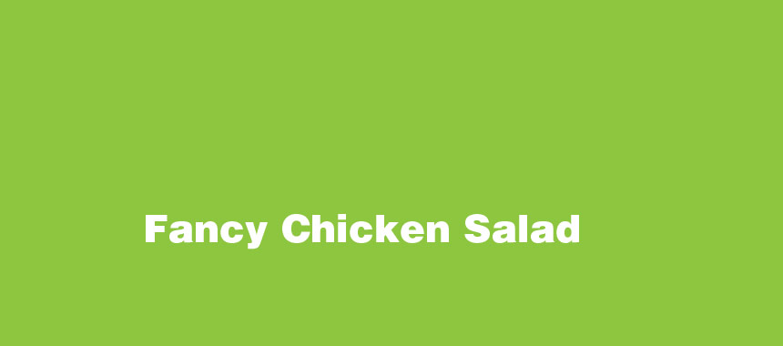 Fancy Chicken Salad