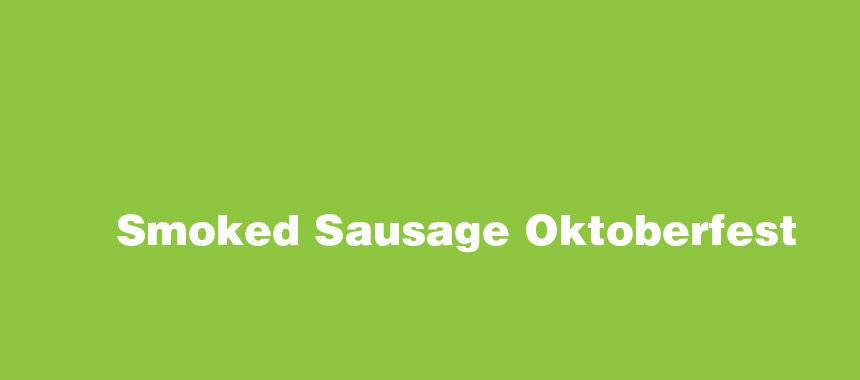 Smoked Sausage Oktoberfest