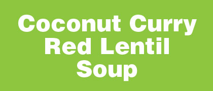 Coconut Curry Red Lentil Soup