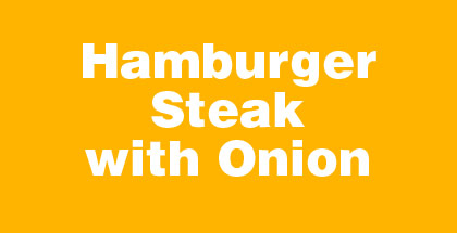 Hamburger Steak with Onion