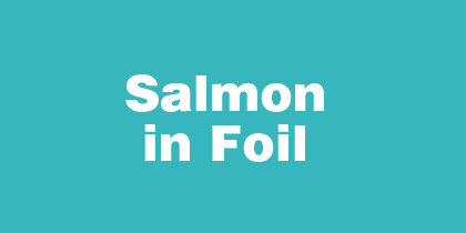 Salmon in Foil